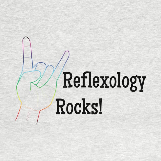 Reflexology Rocks (black text) by Balanceandharmonyforreflexologists